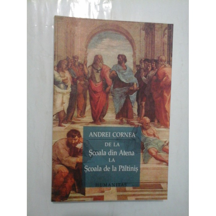 DE LA SCOALA DIN ATENA LA SCOALA DE LA PALTINIS - ANDREI CORNEA
